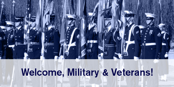Welcome Military and Veterans!