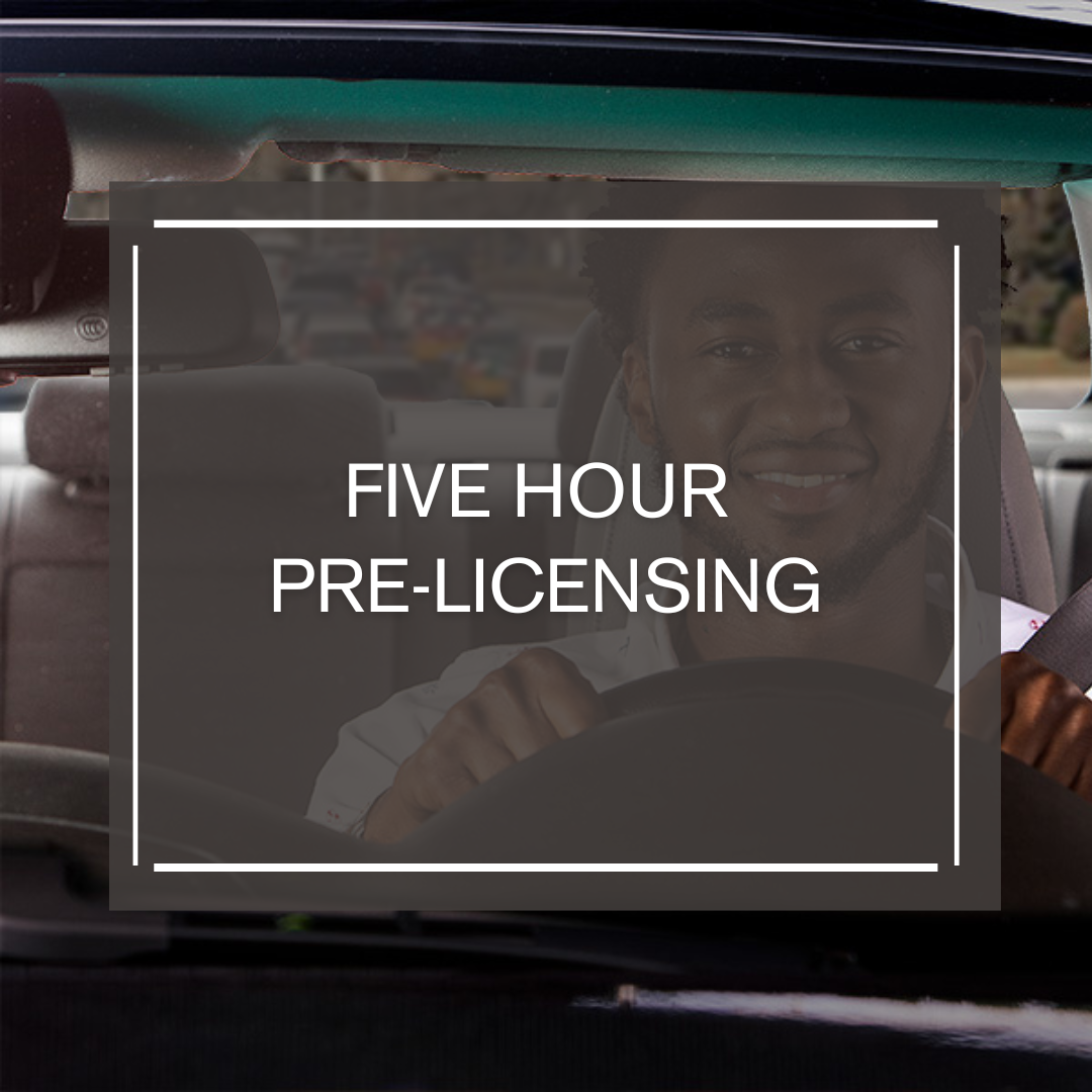 Five Hour Pre Licensing Five Hour Pre Licensing
